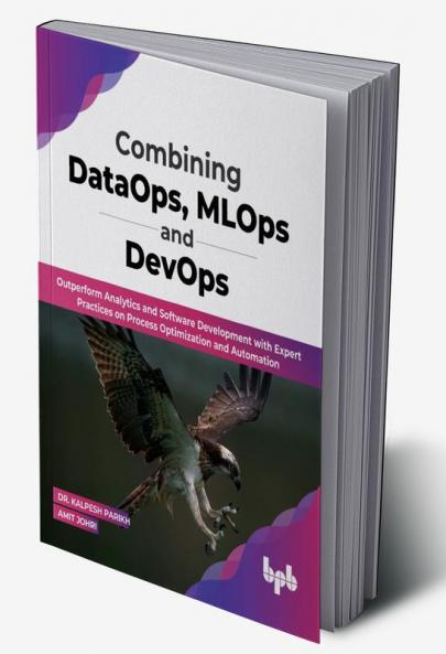Combining DataOps MLOps and DevOps