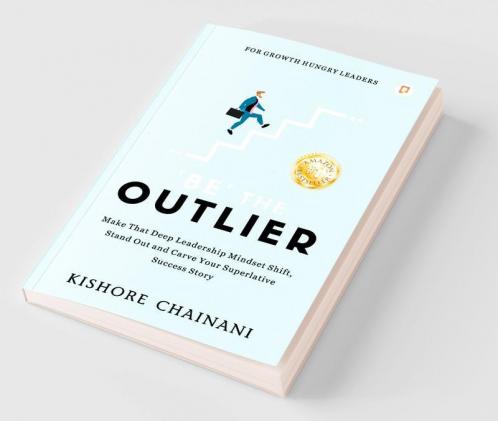 Be' the Outlier