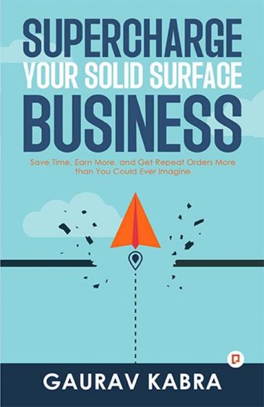 Supercharge Your Solid Surface Business