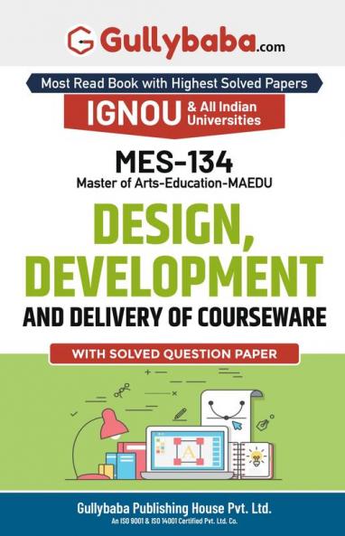 MES-134 DESIGN DEVELOPMENT AND DELIVERY OF COURSEWARE