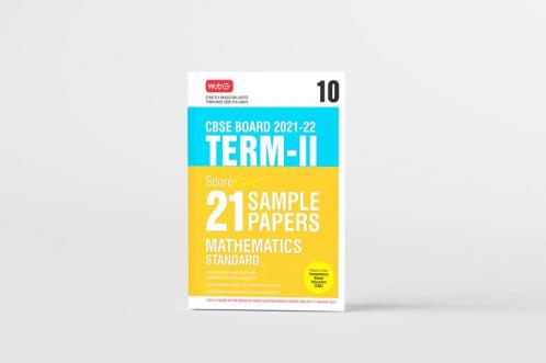 Class 10-Score More 21 Sample Papers CBSE Term 2- Mathematics Standard