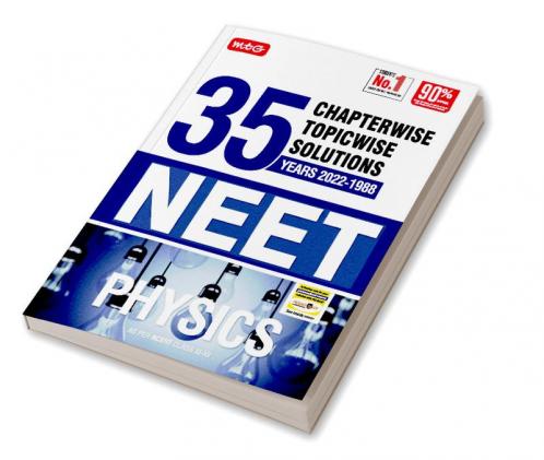 MTG 35 Years NEET Previous Year Solved Question Papers with NEET Chapterwise Topicwise Solutions - Physics For NEET Exam 2023