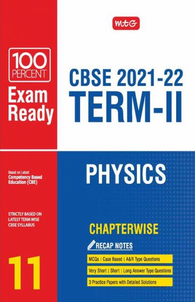 Class 11-100 Percent Exam Ready CBSE Board Term 2 Chapter-wise Question Bank Physics