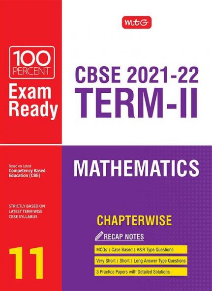 Class 11-100 Percent Exam Ready CBSE Board Term 2 Chapter-wise Question Bank Mathematics