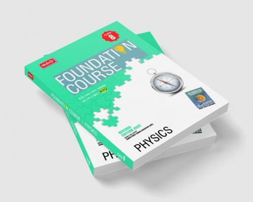 Physics Foundation Course for JEE/NEET/Olympiad : Class 8