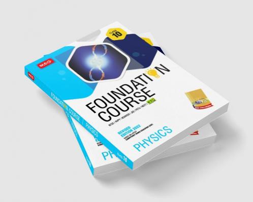 Physics Foundation Course for JEE/NEET/Olympiad/NTSE : Class 10