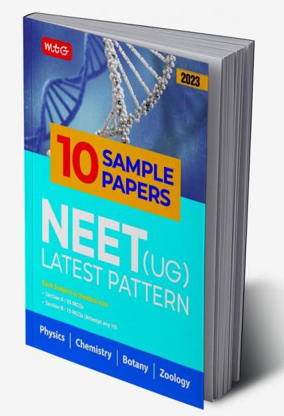 MTG NEET 10 Sample Papers & Mock Test Papers For 2023 Exam with Latest Pattern - Model Test Papers for NEET Physics Chemistry Biology (Botany & Zoology)