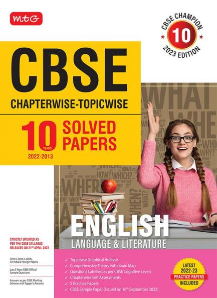 MTG CBSE 10 Years Chapterwise Topicwise Solved Papers Class 10 English language & Literature - CBSE Champion For Exam 2023 (Strictly Updated As Per The CBSE Syllabus) (Paperback MTG Editorial Board)