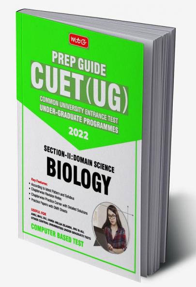 MTG CUET UG Prep Guide For Biology (Section II : Domain Science) - CUET Practice Papers with OMR Sheet (Strictly Based on Latest CUET-UG Exam Pattern 2022)
