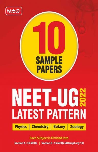 MTG NEET 10 Sample Papers & Mock Test Papers For 2022 Exam with Latest Pattern - Model Test Papers for NEET Physics Chemistry Biology