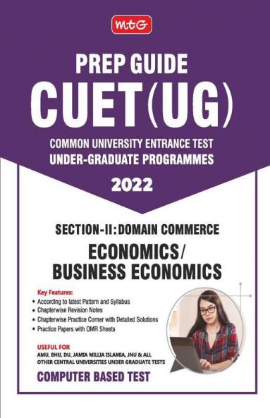 MTG CUET UG Prep Guide For Economics / Business Economics (Section II : Domain Commerce) - CUET Practice Papers with OMR Sheet (Strictly Based on Latest CUET-UG Exam Pattern 2022)