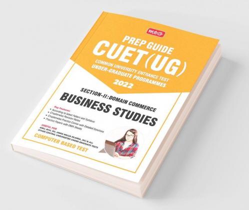 MTG CUET UG Prep Guide For Business Studies (Section II : Domain Commerce) - CUET Practice Papers with OMR Sheet (Strictly Based on Latest CUET-UG Exam Pattern 2022)