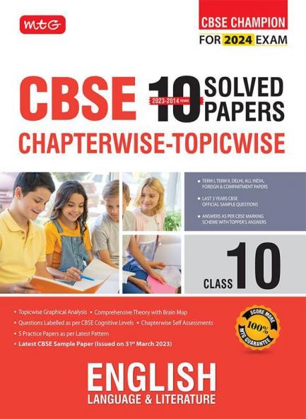 MTG CBSE 10 Years Chapterwise Topicwise Solved Papers Class 10 English Language & Literature Book - CBSE Champion For 2024 Exam | CBSE Question Bank With Sample Papers (Based on Latest Pattern)