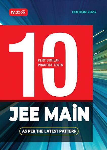 MTG 10 Sample Papers & Mock Test for JEE Mains 2022 Latest Pattern - Model Test Papers for JEE Main Physics Chemistry Mathematics