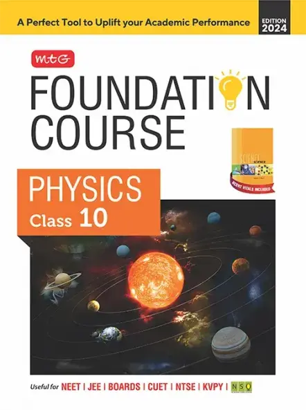 Physics Foundation Course for JEE/NEET/Olympiad/NTSE : Class 10