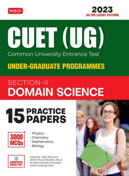 MTG NTA CUET (UG) 15 Practice Test Question Papers Book For Science 2023 Exam - Physics Chemistry Mathematics & Biology (Section-2)
