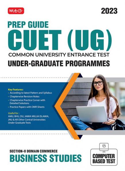 MTG Prep Guide CUET (UG) Common University Entrance Test Chapterwise Question Bank Business Studies With Practice Papers | Section-II Domain Entrance Exam Preparation Book 2023