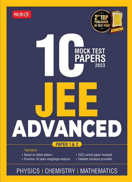 MTG JEE Advanced 10 Mock Test Papers (Paper-1 & Paper-2) Physics Chemistry Mathematics - JEE Advanced Sample Paper For 2023