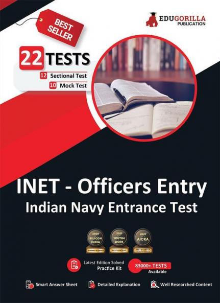 INET 2023 - Indian Navy Entrance Test For Officer Entry (English Edition) - 10 Mock Tests and 12 Sectional Tests (1300 Solved Questions) with Free Access To Online Tests