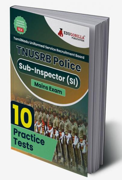 TNUSRB Police Sub-Inspector (SI) Exam Book 2023 - 10 Practice Tests (1400 Solved Objective Questions) with Free Access To Online Tests