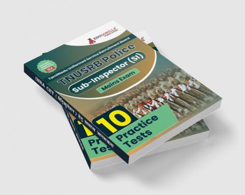 TNUSRB Police Sub-Inspector (SI) Exam Book 2023 - 10 Practice Tests (1400 Solved Objective Questions) with Free Access To Online Tests