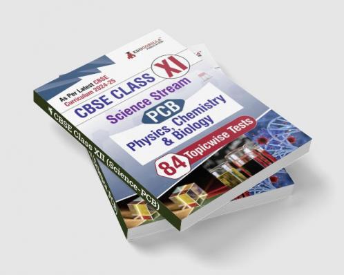 EduGorilla CBSE Board Class XI (Science-PCB) Exam 2024 | Solved 84 Topic Tests For Physics Chemistry and Biology with Free Access to Online Tests
