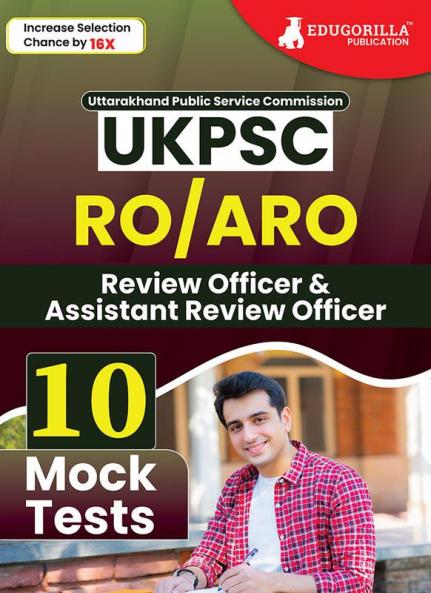 UKPSC RO/ARO Exam Prep Book 2024 (English Edition) | Review Officer and Assistant Review Officer | 10 Full Length Mock Tests (2000 Solved Questions) with Free Access to Online Tests