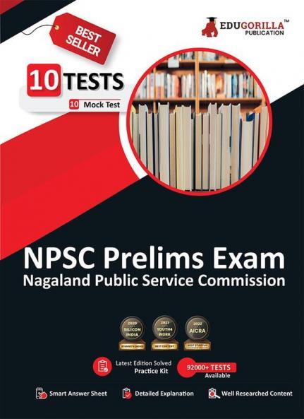 NPSC Prelims Exam 2023 (Paper-1) - Nagaland Public Service Commission - 10 Full Length Mock Tests (2000 Solved Questions) with Free Access to Online Tests