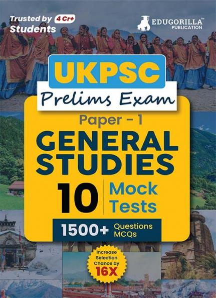 UKPSC Prelims Exam Paper 1 : General Studies Book 2024 (English Edition) - 10 Mock Tests (1500 Solved Objective Questions) with Free Access To Online Tests