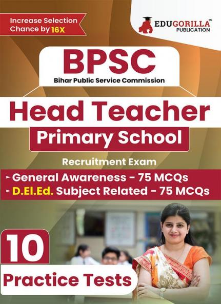 BPSC Bihar Primary School Head Teacher Recruitment (D.El.Ed) 2024 | 10 Full Length Mock Tests (1500 MCQs) for Preparation | Including Access to Online Test Series