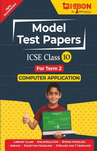 ICSE Model Test Papers For Class X Computer Applications | Prep Up with Gibbon Publishing by EduGorilla