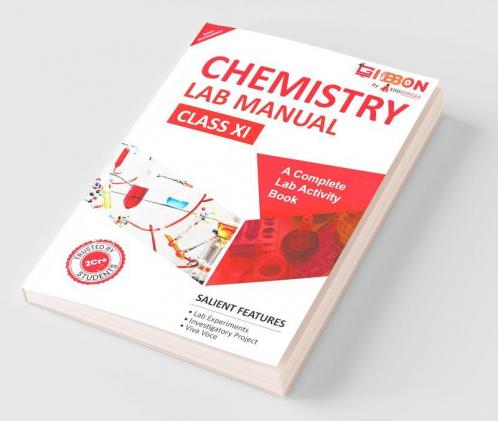 Chemistry Lab Manual Class XI | follows the latest CBSE syllabus and other State Board following the CBSE Curriculam.
