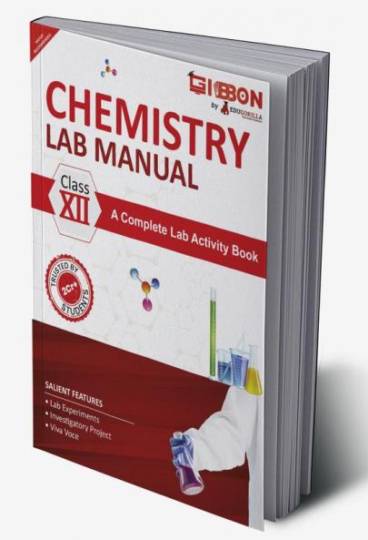 Chemistry Lab Manual Class XII | follows the latest CBSE syllabus and other State Board following the CBSE Curriculam.