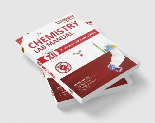 Chemistry Lab Manual Class XII | follows the latest CBSE syllabus and other State Board following the CBSE Curriculam.