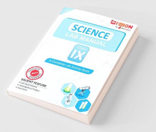 Science Lab Manual Class IX | As per the latest CBSE syllabus and other State Board following the curriculum of CBSE.