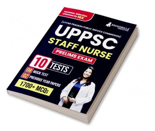 EduGorilla UPPSC Staff Nurse Recruitment Prelims Book 2023 (English Edition) - 8 Full Length Practice Test and 2 Previous Year Paper (1700 Solved Questions) with Free Access to Online Tests