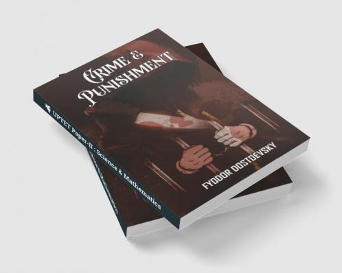 Crime and Punishment: Fyodor Dostoevsky’s Dive into the Criminal
