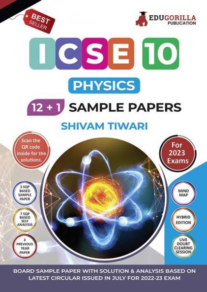 ICSE Class X -Physics Application Sample Paper Book | 12 +1 Sample Paper | According to the latest syllabus prescribed by CISCE