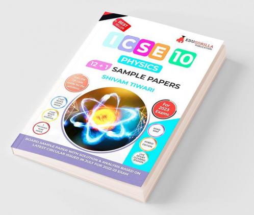 ICSE Class X -Physics Application Sample Paper Book | 12 +1 Sample Paper | According to the latest syllabus prescribed by CISCE