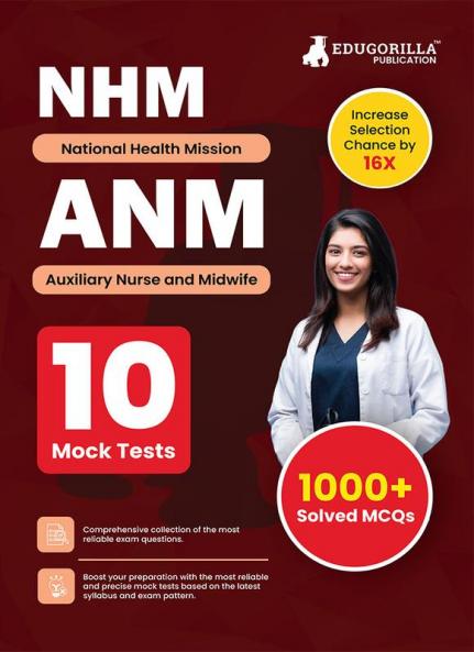 NHM ANM Recruitment Exam Book 2023 : Auxiliary Nurse and Midwife (English Edition) - 10 Full Length Mock Tests (1000 Solved Questions) with Free Access to Online Tests