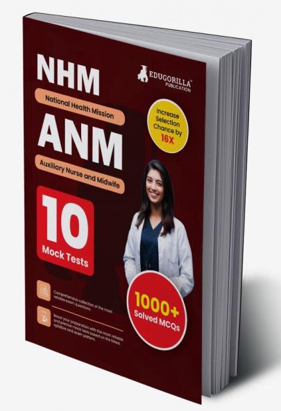 NHM ANM Recruitment Exam Book 2023 : Auxiliary Nurse and Midwife (English Edition) - 10 Full Length Mock Tests (1000 Solved Questions) with Free Access to Online Tests
