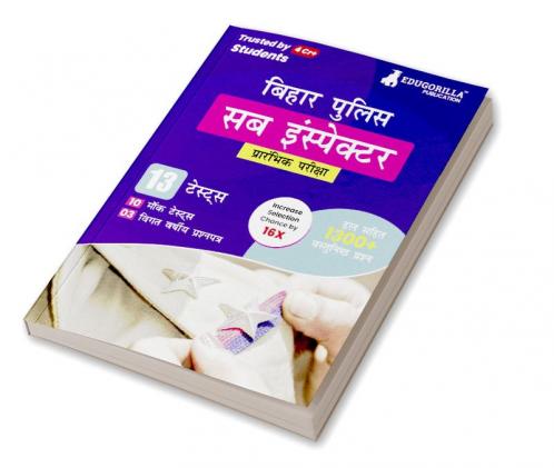 Bihar Police Sub Inspector Prelims Exam Book 2023 (Hindi Edition) - 10 Full Length Mock Tests and 3 Previous Year Papers (1300 Solved Questions) with Free Access to Online Tests