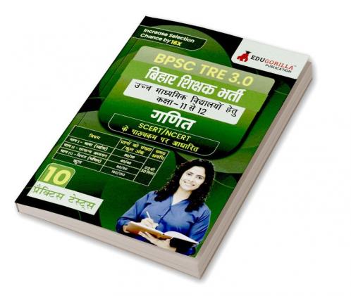 Bihar Higher Secondary School Teacher Mathematics Book 2024 (Hindi Edition) | BPSC TRE 3.0 - For Class 11-12 | 10 Practice Mock Tests with Free Access to Online Tests