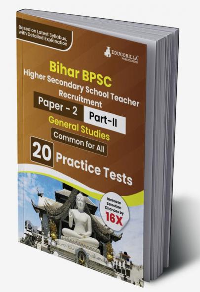 Bihar Higher Secondary School Teacher General Studies Book 2023 (Part II of Paper 2) Conducted by BPSC - 20 Practice Tests with Free Access to Online Tests