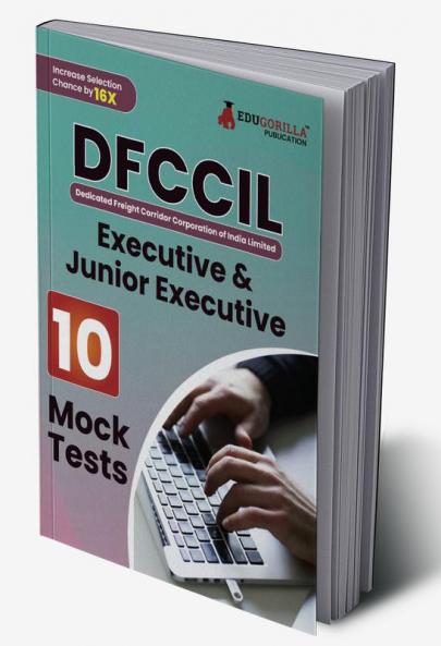 DFCCIL Executive and Junior Executive Book 2023 (English Edition) : Dedicated Freight Corridor Corporation of India - 10 Full Length Mock Tests with Free Access to Online Tests