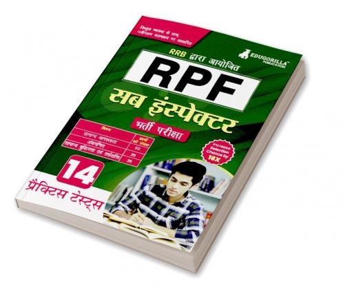 RPF Sub Inspector Recruitment Exam 2024 (Hindi Edition) | Railway Protection Force | 14 Practice Tests (1600+ Solved Questions) with Free Access to Online Tests