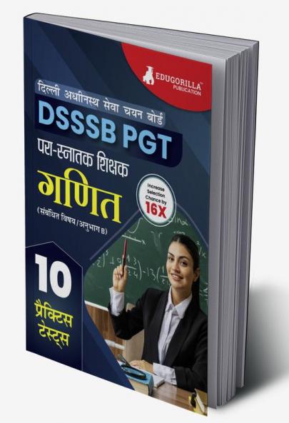 DSSSB PGT Mathematics Exam Prep Book 2023 (Hindi Edition) : Post Graduate Teacher (Concerned Subject - Section B) - 10 Practice Tests with Free Access To Online Tests