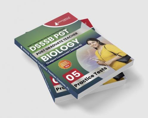 DSSSB PGT Biology Exam Prep Book 2023 (English Edition) : Post Graduate Teacher (Concerned Subject - Section B) - 5 Practice Tests with Free Access To Online Tests