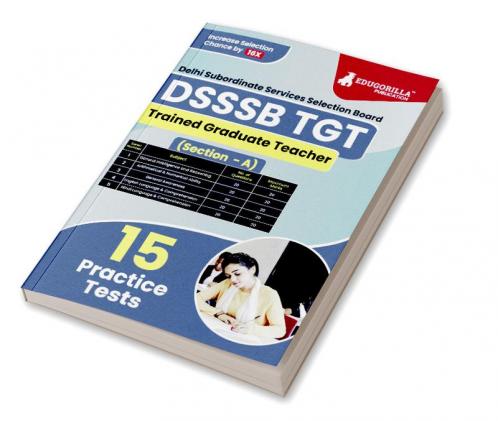 DSSSB TGT Book 2023 : Trained Graduate Teacher (Section A) - General Awareness Reasoning Arithmetical & Numerical Ability English and Hindi - 15 Practice Tests with Free Access To Online Tests