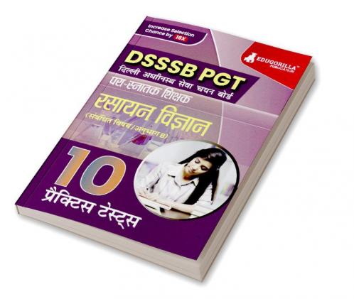 DSSSB PGT Chemistry Exam Prep Book 2023 (Hindi Edition) : Post Graduate Teacher (Concerned Subject - Section B) - 10 Practice Tests with Free Access To Online Tests